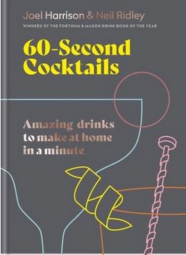 60 Second Cocktails: Amazing Drinks - Hardback